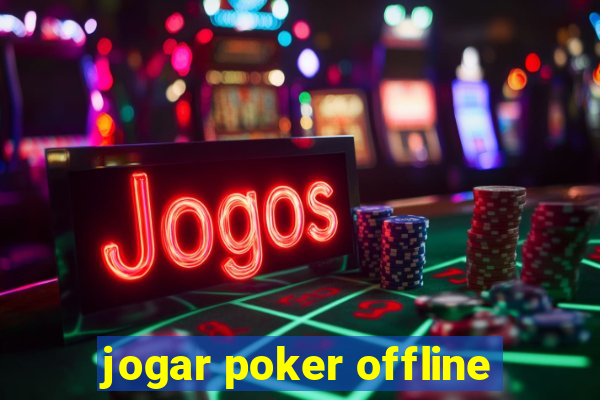 jogar poker offline